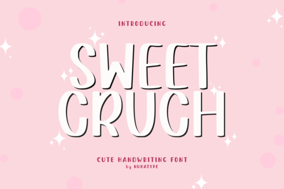 Discover Sweet Crush Font: A Blend of Whimsy and Modern Style