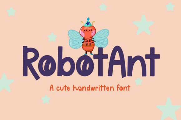 Robot Ant Font: The Handwritten Style That Feels Genuinely Friendly