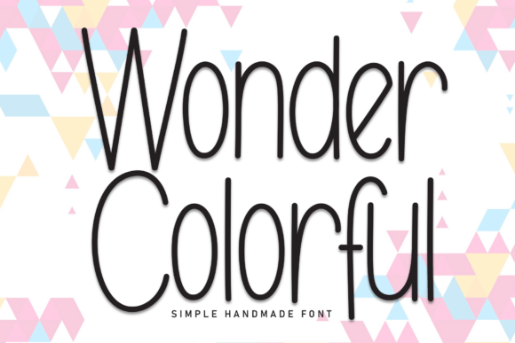 Wonder Colorful Font: Injecting Authenticity into Modern Design